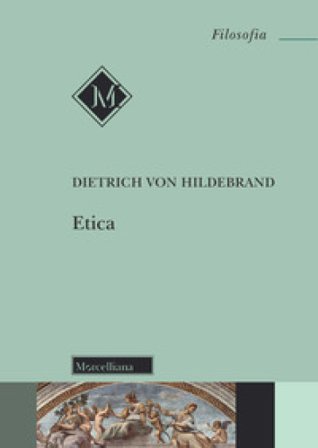 Etica Dietrich Von Hildebrand