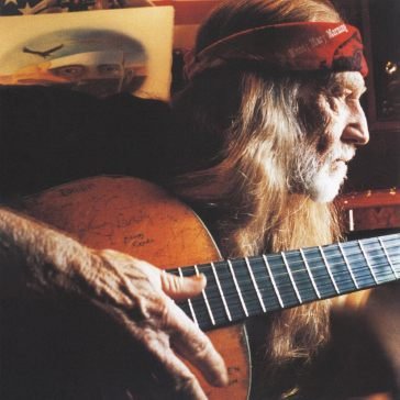 It will always be Willie Nelson