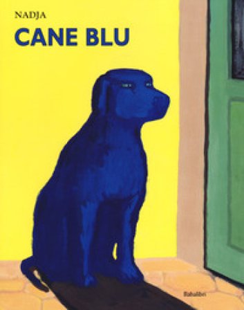 Cane blu. Ediz. a colori Nadja