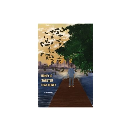 Money Is Sweeter Than Honey (häftad, eng)