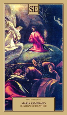 Il sogno creatore Maria Zambrano