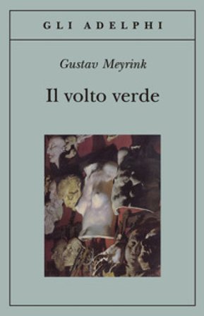 Il volto verde Gustav Meyrink