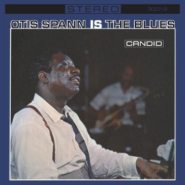 Otis spann is the blues Otis Spann