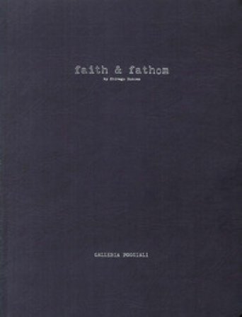 Faith & Fathom. Ediz. italiana e inglese Zhivago Duncan