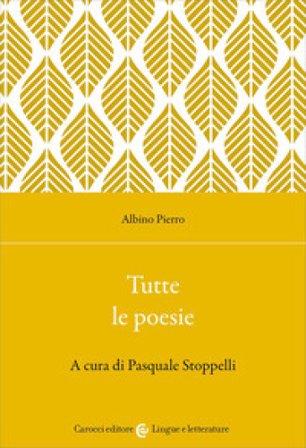 Tutte le poesie Albino Pierro