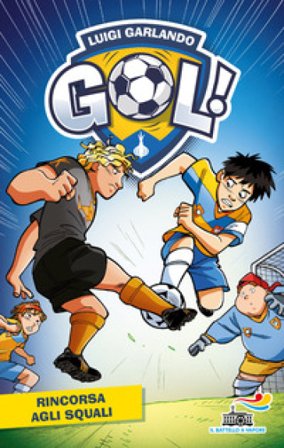 Rincorsa agli Squali Luigi Garlando