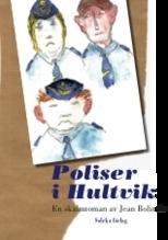 Poliser i Hultvik - Bok av Jean Bolinder - Kartonnage