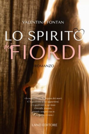 Lo spirito dei fiordi Valentina Fontan