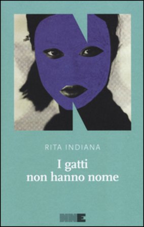 I gatti non hanno nome Rita Indiana
