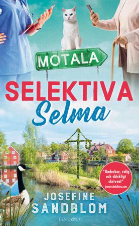 Selektiva Selma - Bok av Josefine Sandblom - Pocket