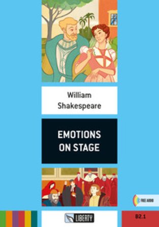 Emotions on stage. Con File audio per il download William Shakespeare