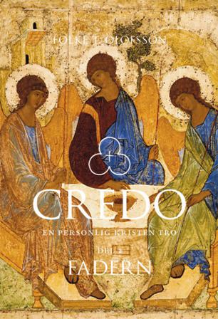 Credo : en personlig kristen tro. Del 1, Fadern - Bok av Folke T. Olofsson - Danskt band