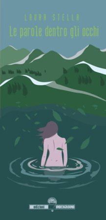 Le parole dentro gli occhi Laura Stella