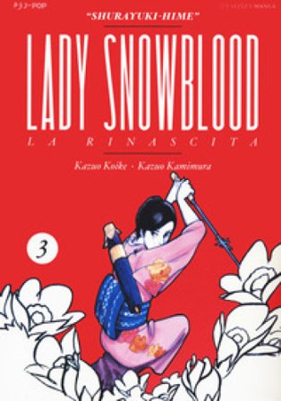 Lady Snowblood. Nuova ediz.. Vol. 3 Kazuo Koike