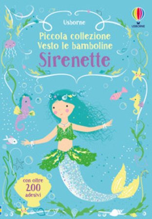 Sirenette. Con adesivi. Ediz. a colori Fiona Watt