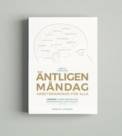 Äntligen måndag - arbetsmarknad för alla, ISBN: 9789188439185