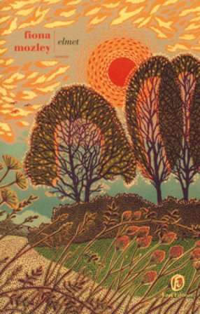 Elmet Fiona Mozley