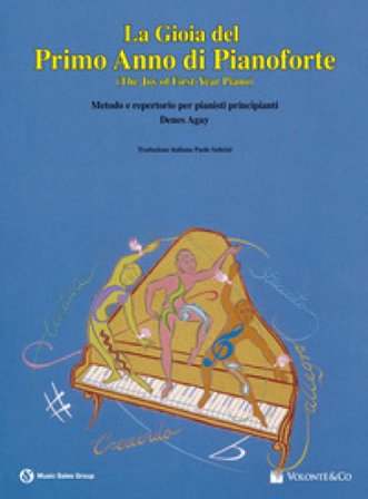 La gioia del primo anno di pianoforte Denes Agay