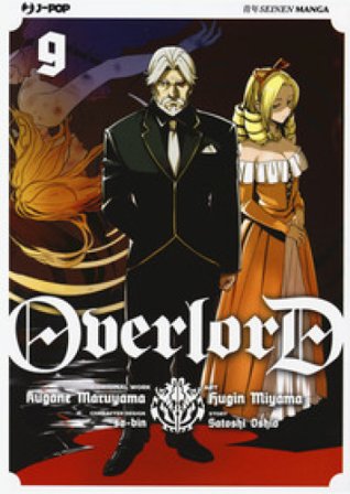 Overlord. Vol. 9 Kugane Maruyama