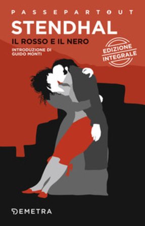 Il rosso e il nero. Ediz. integrale Stendhal