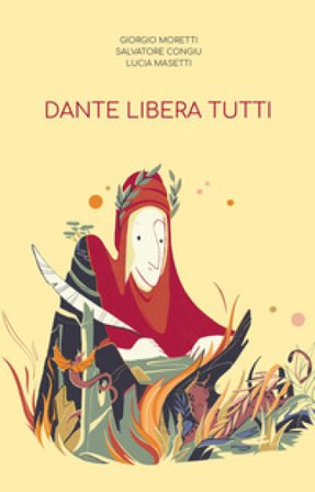 Dante libera tutti Giorgio Moretti