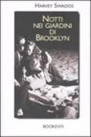 Notti nei giardini di Brooklyn Harvey Swados