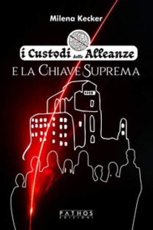 I custodi delle alleanze e la chiave suprema Milena Kecker