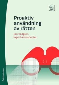 Proaktiv användning av rätten, ISBN: 9789144134970