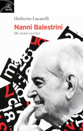 Nanni Balestrini Umberto Lucarelli
