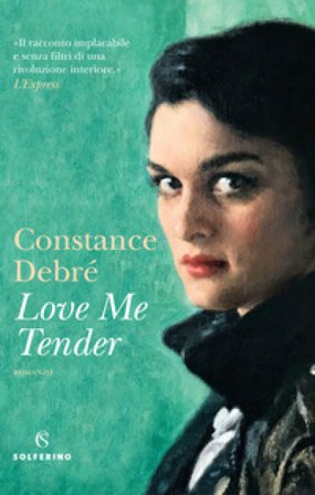 Love me tender Constance Debré