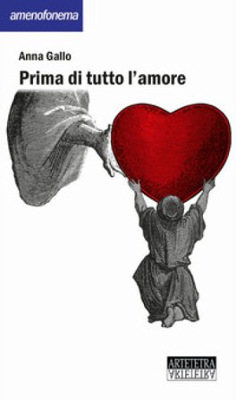 Prima di tutto l'amore Anna Gallo