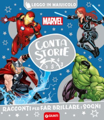 Marvel. Racconti per far brillare i sogni. Contastorie. Ediz. a colori Walt Disney