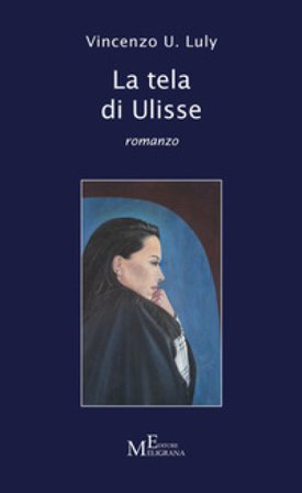 La tela di Ulisse Vincenzo U. Luly