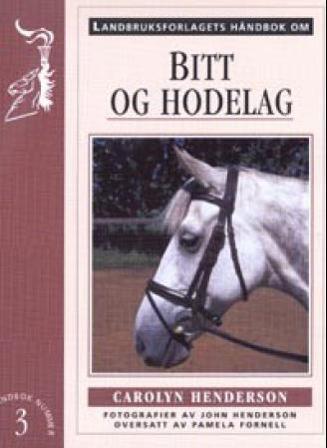 Bitt og hodelag - Bok av Carolyn Henderson - Paperback