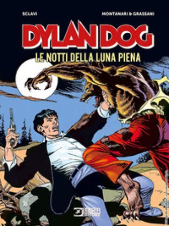 Dylan Dog. Le notti della luna piena Tiziano Sclavi