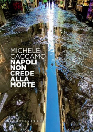 Napoli non crede alla morte Michele Caccamo