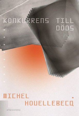 Konkurrens till döds, ISBN: 9789172477353
