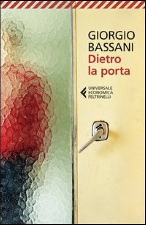 Dietro la porta Giorgio Bassani
