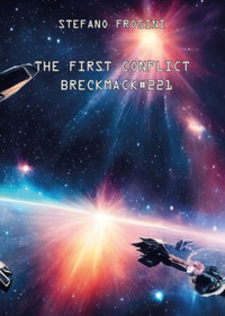 The first conflict breckmack#221 Stefano Frosini
