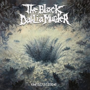 Servitude BLACK DAHLIA MURDER