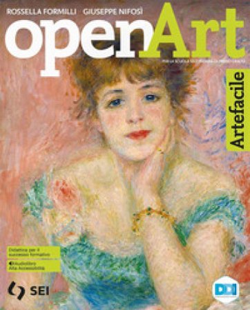 Open art. Vol. Unico. Con Artefacile. Strumenti complementari per la didattica inclusiva. Per la Scuola media. Con e-book. Con espansione online 
