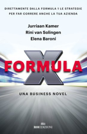 Formula X. Una business novel Jurriaan Kamer