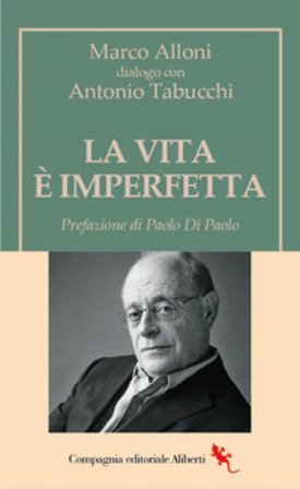 La vita è imperfetta Antonio Tabucchi