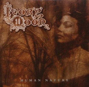 Human nature IVORY MOON