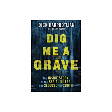 Dig Me a Grave (inbunden, eng)