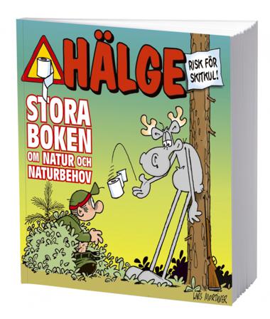 Hälge. Stora boken om natur och naturbehov - Bok av Lars Mortimer - Häfte