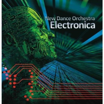 Electronica NEW DANCE ORCHESTRA