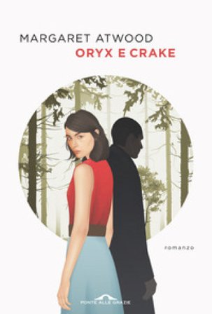 Oryx e Crake Margaret Atwood