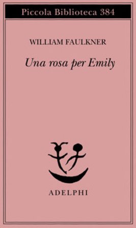 Una rosa per Emily William Faulkner