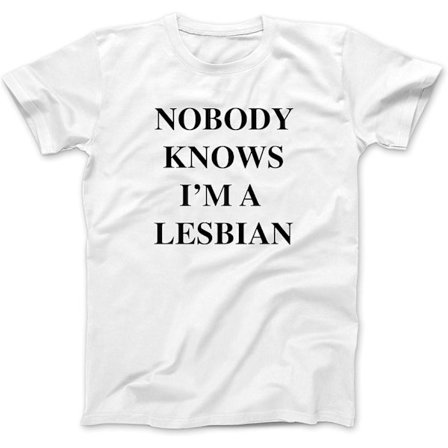 Bin Knä Tröjor Ingen vet att jag är en lesbisk T-shirt Bomull
